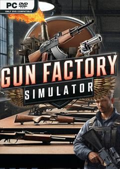 Tải game Gun Factory Simulator Early Access Tải game Gun Factory Simulator Early Access