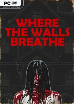 Tải game Where the Walls Breathe-TENOKE