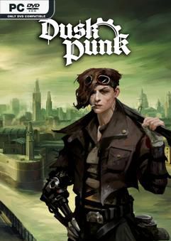 Tải game Duskpunk-TENOKE Tải game Duskpunk-TENOKE