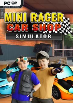 Tải game Mini Racer Car Shop Simulator-SKIDROW Tải game Mini Racer Car Shop Simulator-SKIDROW