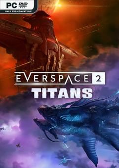 Tải game EVERSPACE 2 Titans-FLT Tải game EVERSPACE 2 Titans-FLT