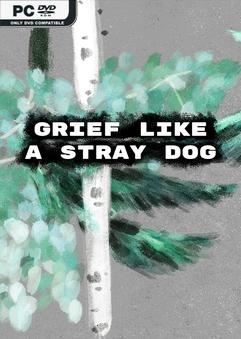 Tải game Grief like a stray dog-TENOKE Tải game Grief like a stray dog-TENOKE