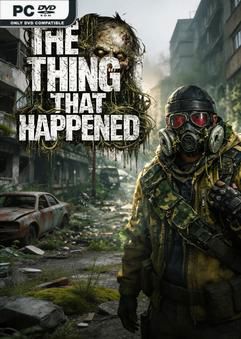 Tải game The Thing That Happened v1.01-P2P Tải game The Thing That Happened v1.01-P2P