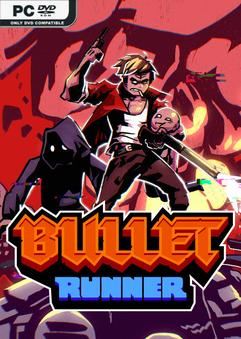 Tải game Bullet Runner-FCKDRM Tải game Bullet Runner-FCKDRM