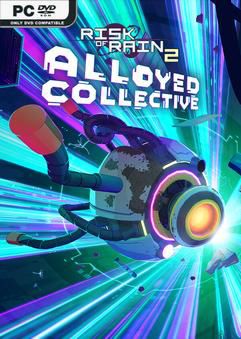 Tải game Risk of Rain 2 Alloyed Collective-RUNE Tải game Risk of Rain 2 Alloyed Collective-RUNE