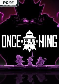 Bộ sưu tập game Once a Pawn a King Bộ sưu tập game Once a Pawn a King