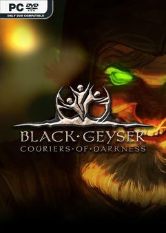 Tải game Black Geyser Couriers of Darkness v1.2.33-P2P Tải game Black Geyser Couriers of Darkness v1.2.33-P2P
