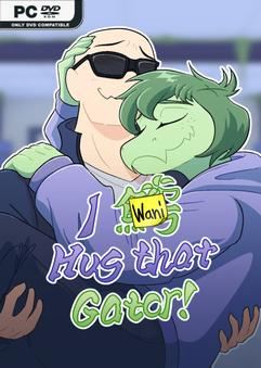 Tải game I Wani Hug that Gator v1.8.1-P2P Tải game I Wani Hug that Gator v1.8.1-P2P